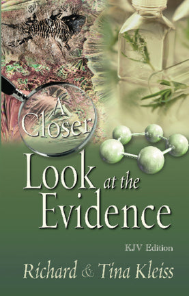 A Closer Look at the Evidence (KJV Edition)