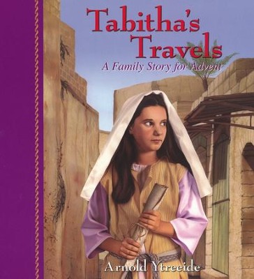 Tabitha's Travels - A Family Story for Advent