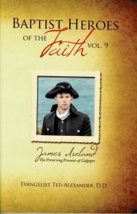Baptist Heroes of the Faith (Vol. 9) James Ireland