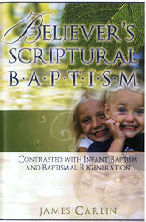 Believer's Scriptural Baptism - Book Heaven - Challenge Press from CHALLENGE PRESS