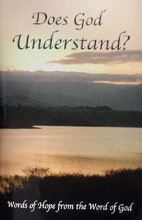 Does God Understand?