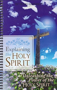 Explaining the Holy Spirit - Unleashing the Power of the Holy Spirit - Book Heaven - Challenge Press from CHALLENGE PRESS