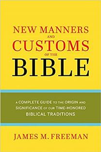 New Manners and Customs of the Bible