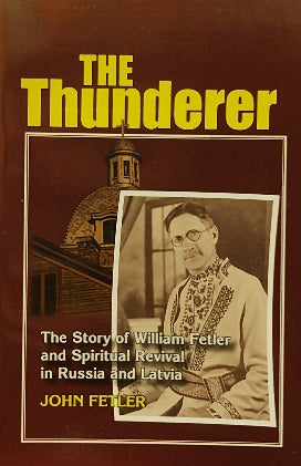 The Thunderer - The Story of William Fetler