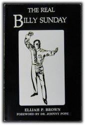 Sunday, Billy - The Real Billy Sunday - Book Heaven - Challenge Press from CHRISTIAN BOOK GALLERY